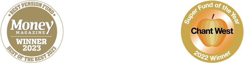 Money magazine Best Pension Fund 2023, SuperRatings Fund of the Year 2022, Chant West Super Fund of the Year 2022